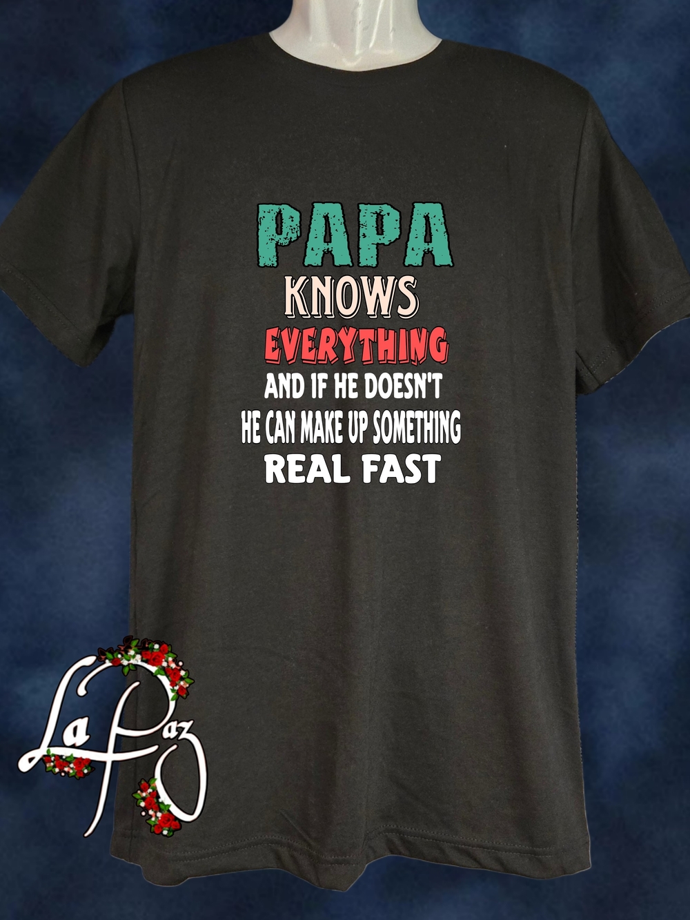 Papa Knows Best Shirt